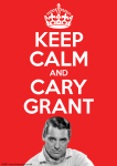 Keep Calm and Cary Grant