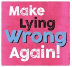 Make Lying Wrong Again